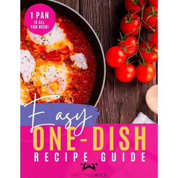 Easy One-Dish Dinners Recipe Guide