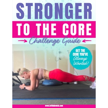 Stronger to the Core Challenge